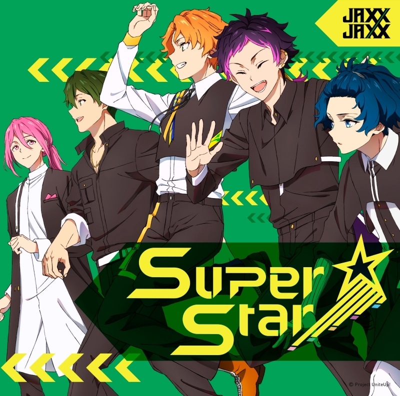 UniteUp! JAXX/JAXX SuperStar EP 通常盤
 アニメイトで
2023/03/22 発売