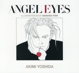 ANGEL EYES 復刻版 イラストブックBANANA FISH / ANGEL EYES アニメイト2018/08/09 発売