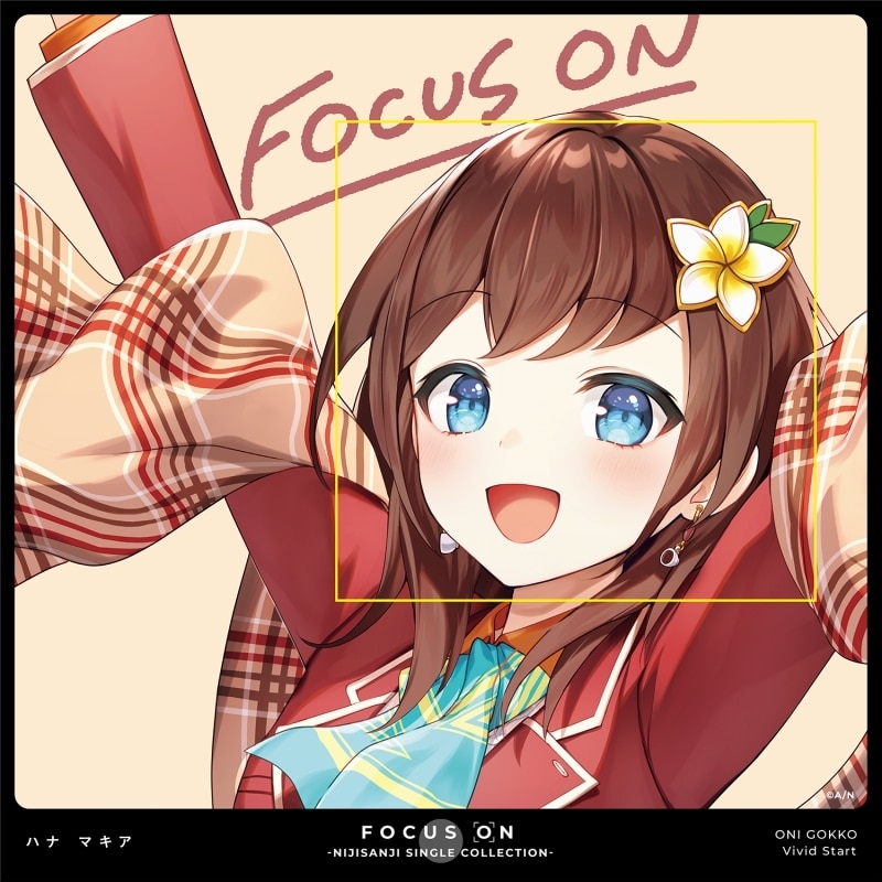 【マキシシングル】にじさんじ FOCUS ON – NIJISANJI SINGLE COLLECTION – ハナ マキア
 アニメイトで
2023/11/22 発売