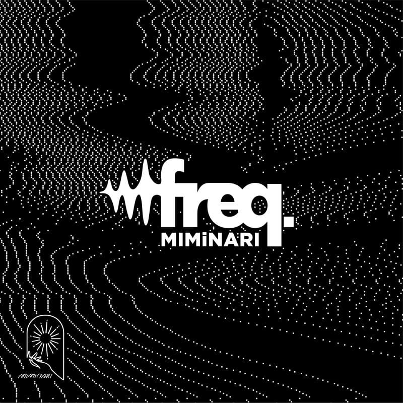 MIMiNARI 1st Full Album『freq.』 通常盤
 アニメイトで
2025/03/26 発売