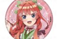 五等分の花嫁* 和パフェドレスver. 76mmグリッター缶バッジ【中野五月】
 
2025年09月下旬発売
で取扱中 (アニメイト)