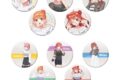 五等分の花嫁* トレーディングキラキラ缶バッジ
 
2025年12月下旬発売
で取扱中 (アニメイト)