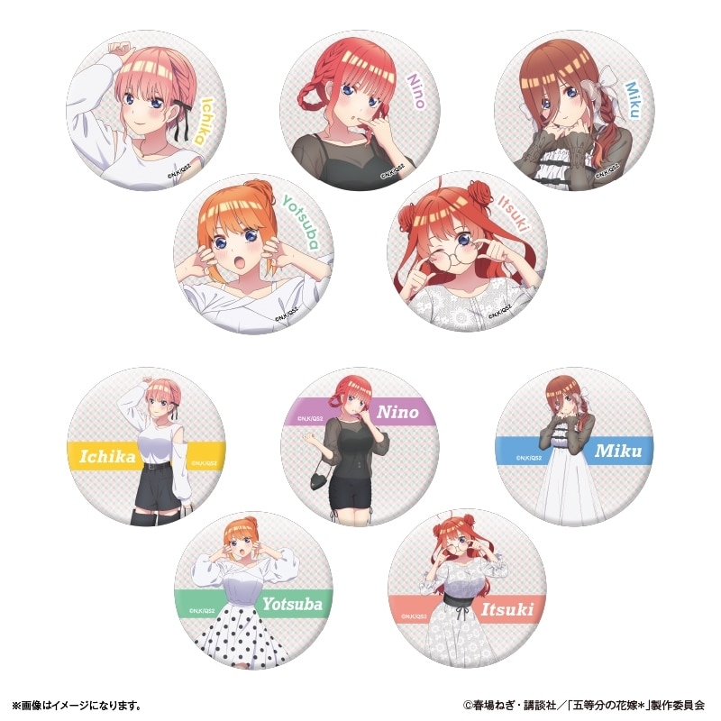 五等分の花嫁* トレーディングキラキラ缶バッジ
 
2025年12月下旬発売