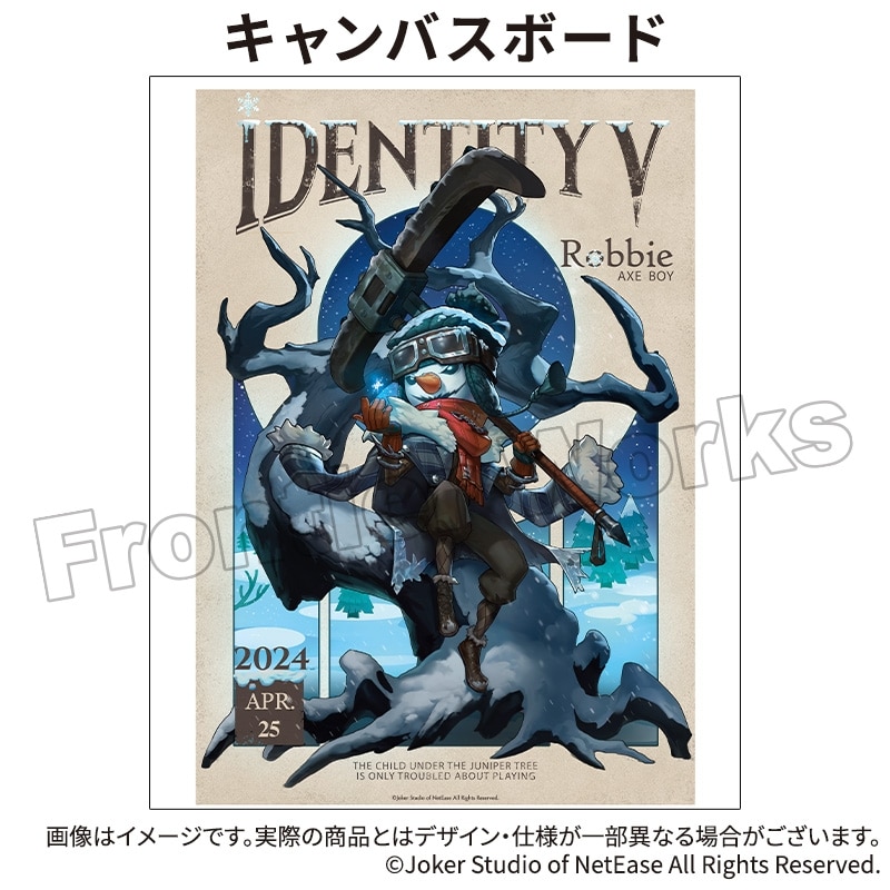 Identity V CHARACTER DAY 2024Ver. キャンバスボード 泣き虫
 アニメイトで
2025年12月下旬発売