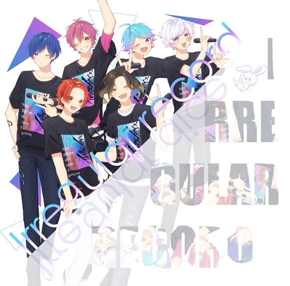 いれいす/Irregular record A盤 アニメイトで
2021/04/10 発売