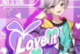 いれいす/Love it アニメイトで
2022/05/16 発売