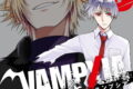 VAMPXIA 3(完)巻
2026年5月25日
発売 VAMPXIA 3(完)巻
2026年5月25日
発売